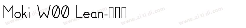 Moki W00 Lean字体转换